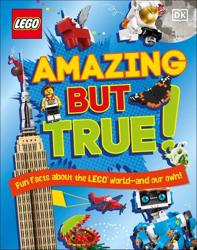 Amazing But True – Fun Facts About the LEGO World and Our Own — 1